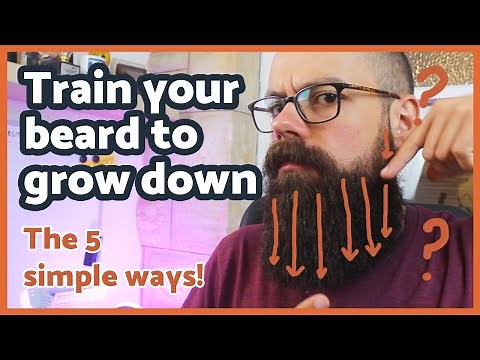 How to train your beard to grow down | 5 simple solutions