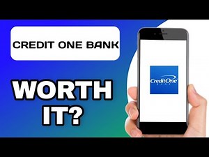 CREDIT ONE BANK APP EXPLAINED - IS IT WORTH IT?