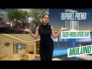 Ruparel Premia Mulund West | Teaser- Pricing, Offer, Plan | Ruparel Mulund West