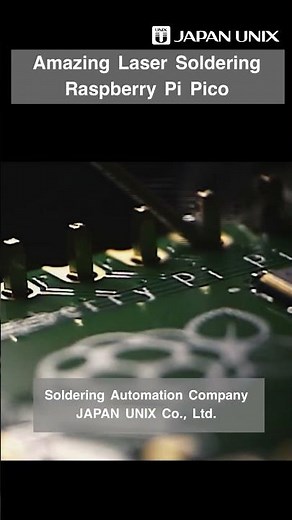 Laser Soldering : Raspberry Pi Pico / Non-contact #maintenance-free #High-Repeatability