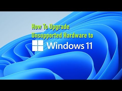Windows 11 Upgrade Unsupported Hardware