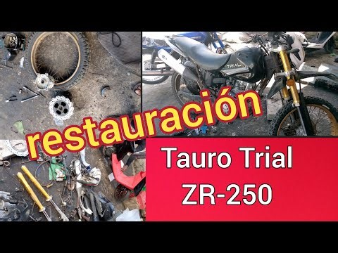 Restauración Motocicleta Tauro Trial ZR-250cc