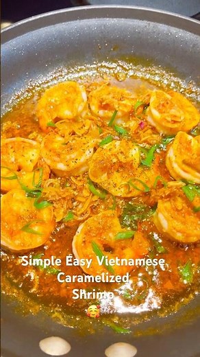Vietnamese Caramelized Shrimp So Easy & Yummy