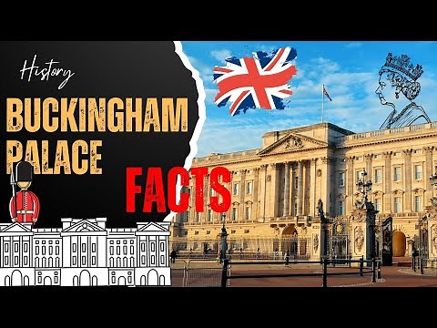 Buckingham Palace History and Facts / United Kingdom Architectural History