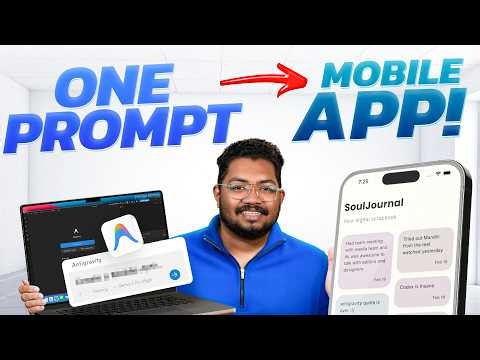 Type a Prompt, Get a Mobile App! | Antigravity AI Explained