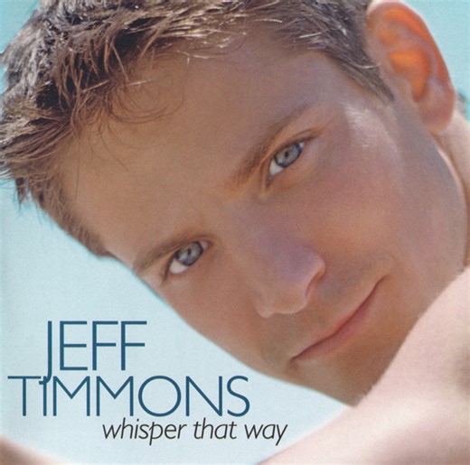 Jeff Timmons - Whisper That Way