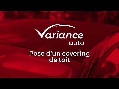 Comment réussir la pose de son covering de toit Variance Auto ?