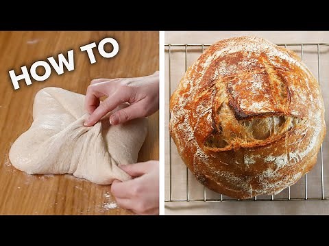 How To Make Sourdough For Beginners • Tasty