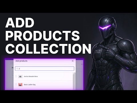 How to Add Products to Collections in Shopify (2026) | Collections Section