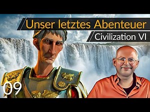 Unsere letzte Partie! Abschied von Civilization VI (09) [Deutsch]