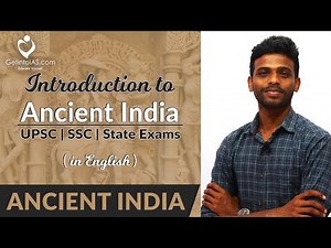 Introduction to Ancient India Video Lecture | Crash Course for UPSC (English)