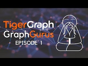 Webinar: Graph Gurus Episode 1