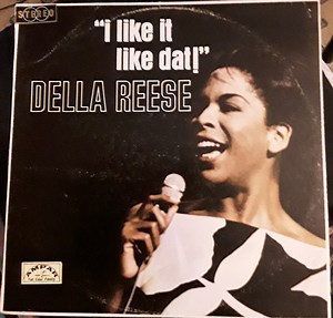 Della Reese - I Like It Like Dat!