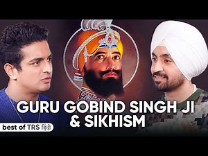 Guru Gobind Singh Ji's Sacrifice - Diljit Dosanjh on Sikhism & Spirituality