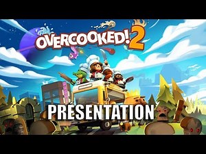 Overcooked 2 - Présentation