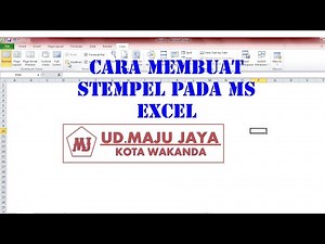 CARA MEMBUAT STEMPEL SECARA OTOMATIS DI MS EXCEL II SANGAT MUDAH DAN CEPAT