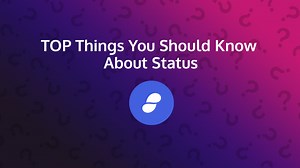 Top Things You Should Know About Status (SNT)