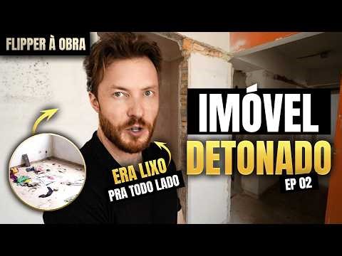 HOUSE FLIPPING: O IMÓVEL MAIS DESTRUIDO QUE JÁ VI | EP 02