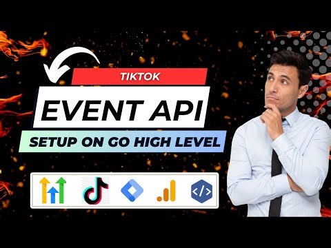GoHighLevel: TikTok SubmitForm Event Setup Using Event API On HighLevel