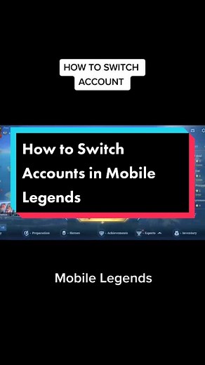How to Switch Accounts in Mobile Legends
