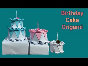 Easy paper Birthday Cake Origami|Quick Birthday Cake Papercraft| step-by-step Birthday Cake Tutorial