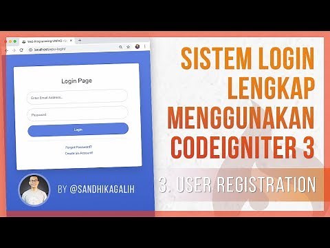 #3 USER REGISTRATION - Membuat Sistem Login Lengkap dengan CODEIGNITER 3