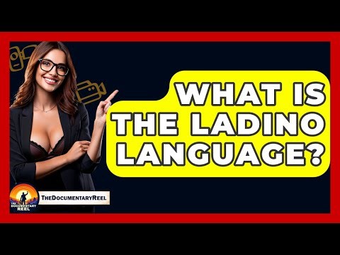 What Is The Ladino Language? - The Documentary Reel