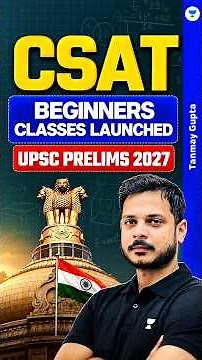 CSAT Preparation for Beginners | UPSC Prelims 2027-28