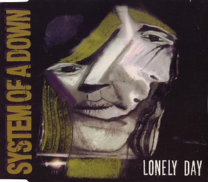 System Of A Down - Lonely Day