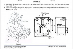 BATCH-2For object shown in figure 3, draw: (1) Sectional Front... | Filo