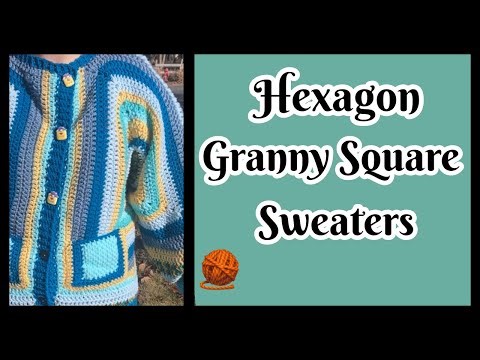 Hexagon Granny Sweaters