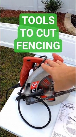 Tools to Cut Vinyl Fence Panels | DIY Fence Cutting