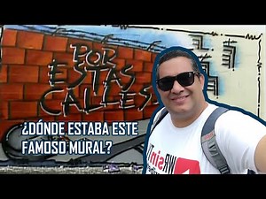 Descubre dónde estaba el mural de POR ESTAS CALLES – 2022