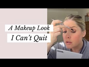A Makeup Look I Can't Quit + mistakes you may be making and how to fix them.