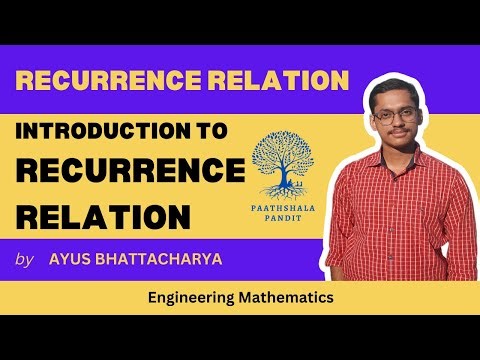 Introduction to Recurrence Relation |Recurrence Relation |Engineering Mathematics- PAATHSHALA PANDIT