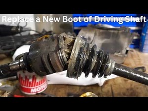 How to Replace a New Boot of Driving Shaft?