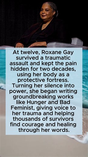 Roxane Gay: 20 Years of Silence, Then She Found Her Voice | Survival Story