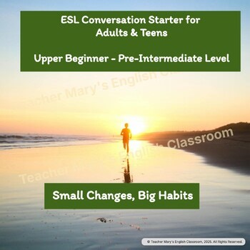 Habits & Changes: English Conversation Starter – Adults & Teens – Upper Beginner