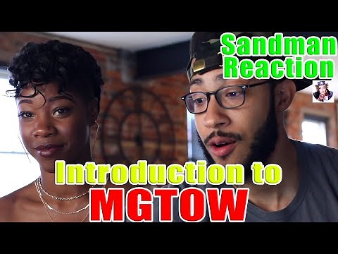 A Woman reacts to the "Introduction to MGTOW" - Sandman Reaction