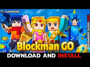 How to Safely Download & Install Blockman Go on Android (2025 Guide)?