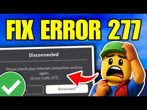 How To Fix Roblox Error Code 277 | Full Guide 2026