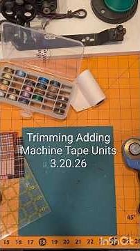 Trimming Adding Machine Tape Units, 3.20.26