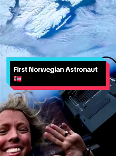 First Norwegian Astronaut Janicke Mikkelsen in Space