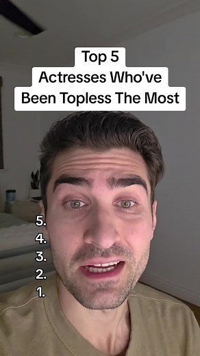 Top 5 Actresses Who've Been Topless The Most