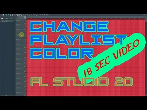 How to Change Playlist Color (FL Studio 20) - Make Your Creativity Process Beautiful