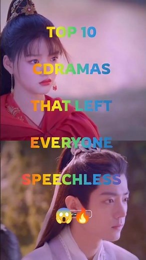 Top 10 Cdramas That Left Everyone Speechless 😱🔥 #chinesedrama #cdrama #ytshorts #fyp