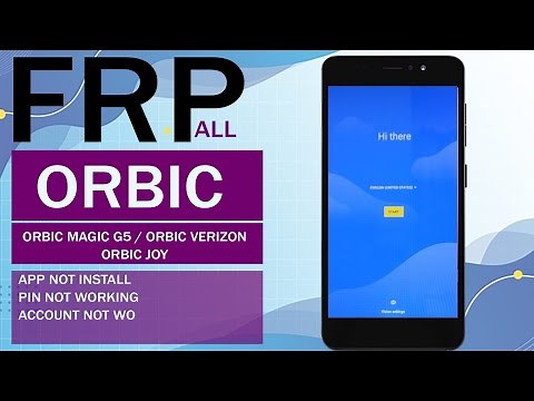 How to bypass Frp all smartphones Orbic