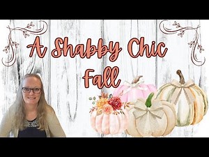 A Shabby Chic Fall | Shabby Chic Vintage Fall Collaboration
