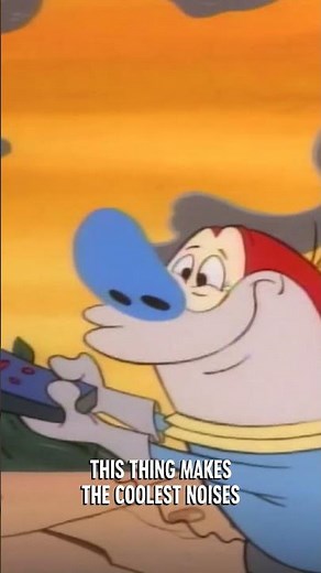 We All Have This One Friend... | The Ren & Stimpy Show