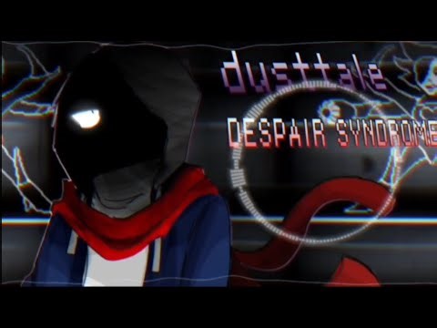 Dusttale - Despair Syndrome